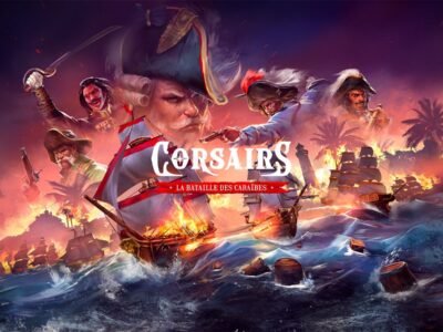 Corsairs – La Bataille des Caraïbes : le jeu se dévoile à travers une première bande-annonce