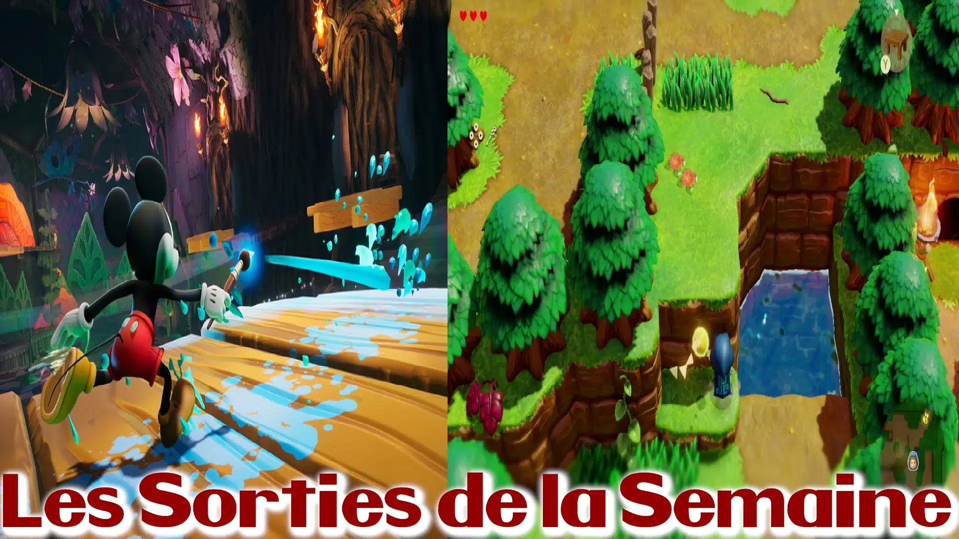 Disney Epic Mickey: Rebrushed et The Legend of Zelda: Echoes of Wisdom